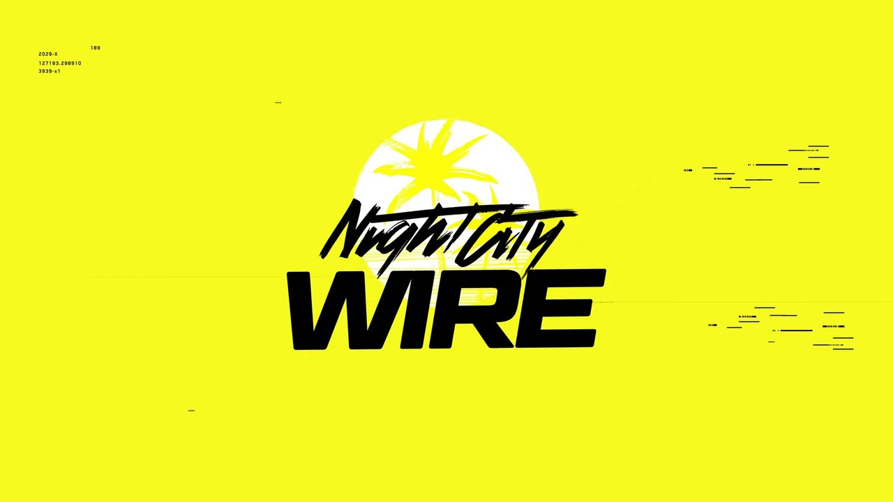 Cyberpunk 2077 - Night City Wire Episode 1