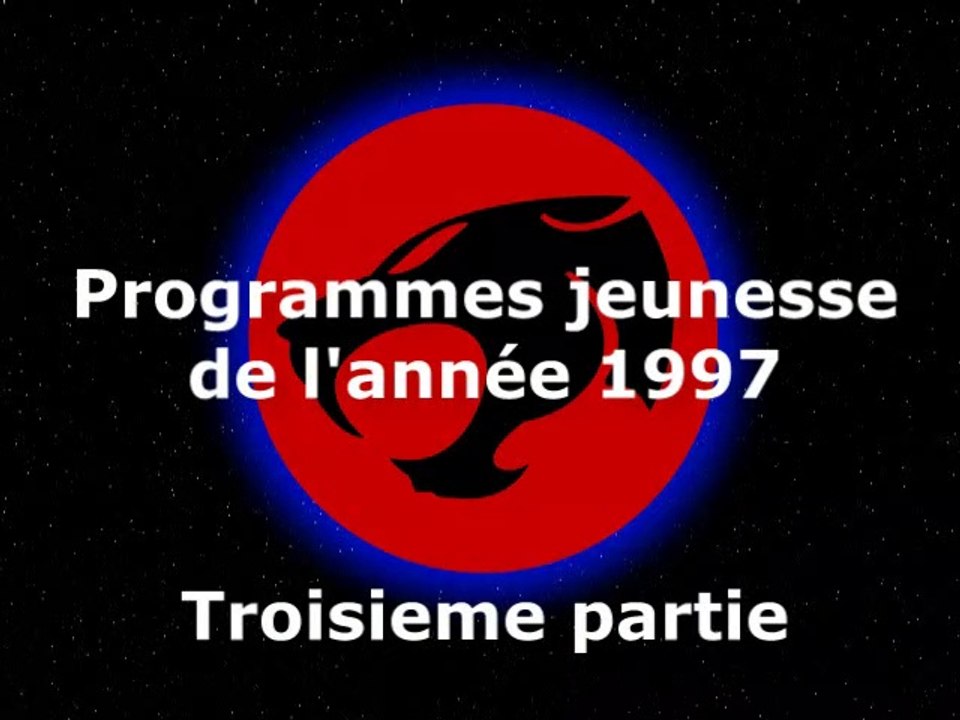 DAnime programmes jeunesse de l année  1997 (3eme partie)
