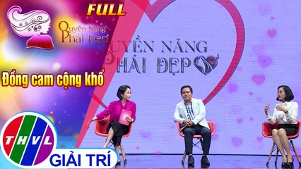 Quyền năng phái đẹp: Đồng cam cộng khổ