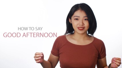 How to say "Good Afternoon" in Chinese | How To Say Series | ChinesePod