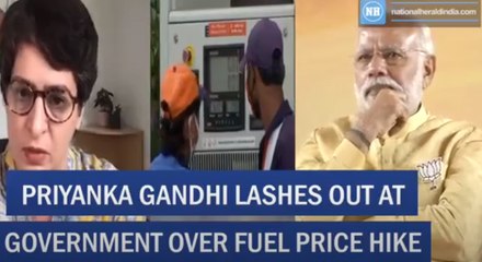 Priyanka Gandhi lashes out at government over fuel price hike