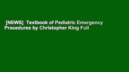 [NEWS]  Textbook of Pediatric Emergency Procedures by Christopher King Full