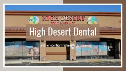 Looking for Best Periodontal Treatment in Kingman, AZ?