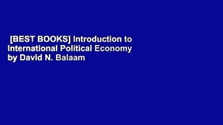 [BEST BOOKS] Introduction to International Political Economy by David N.
