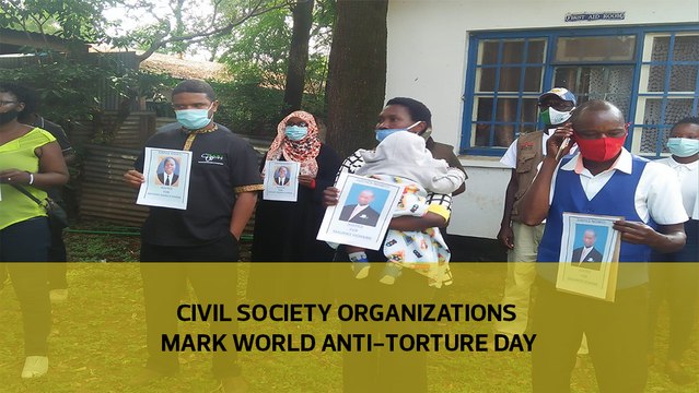 Civil society organizations mark World Anti-Torture Day in Kisumu