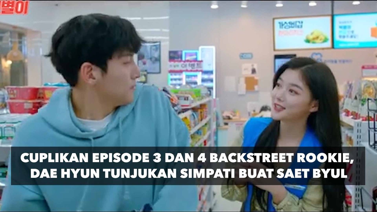Cuplikan Episode 3 dan 4 Backstreet Rookie, Dae Hyun Tunjukan Simpati buat Saet Byul