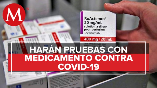 Ssa iniciará ensayos clínicos con tocilizumab en pacientes graves por coronavirus