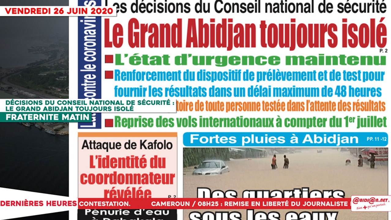 Le Titrologue du 26 Juin 2020 : Décisions du conseil national de sécurité - Le grand Abidjan toujours isolé