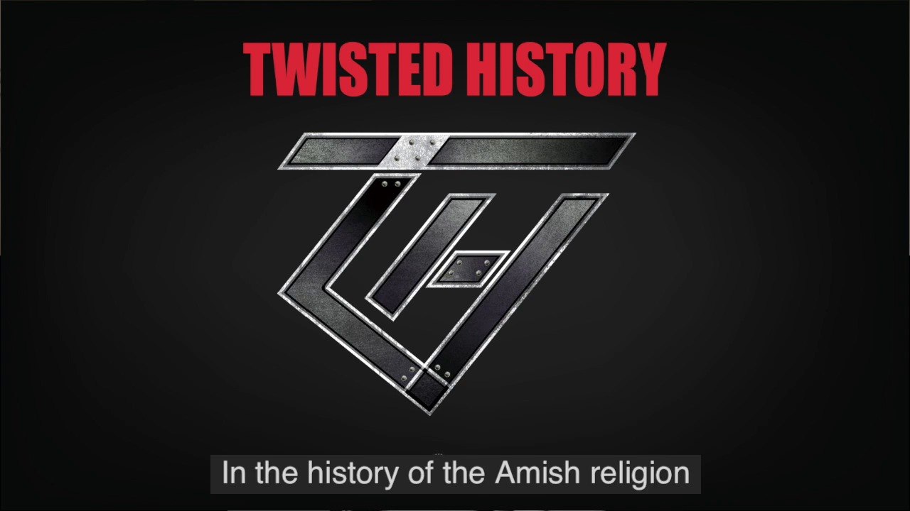 The Twisted History of The Amish