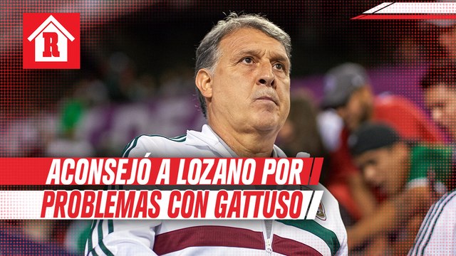 Tata Martino aconsejó a Chucky Lozano por problemas con Gattuso