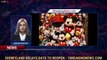 Disneyland Delays Date To Reopen - 1breakingnews.com