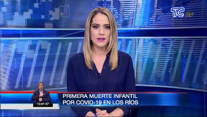 Se reporta primera muerte infantil por COVID 19 en Los Ríos