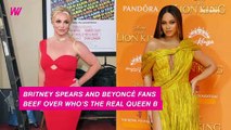 Britney Spears and Beyoncé Fans Beef Over ‘Queen B’ Title