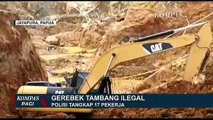 Penggrebekan Tambang Ilegal, Polisi Tangkap 17 Pekerja