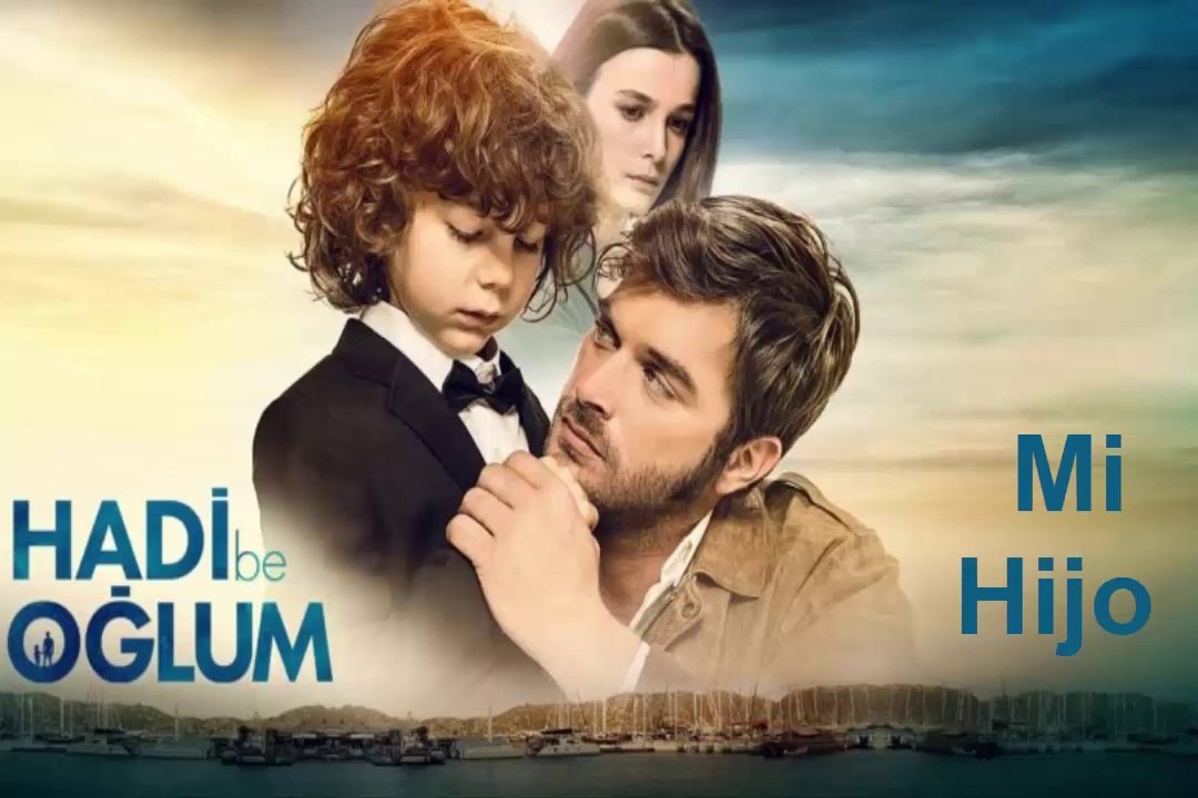 Mi Hijo (Hadi Be Oglum) PELICULA TURCA Parte 2