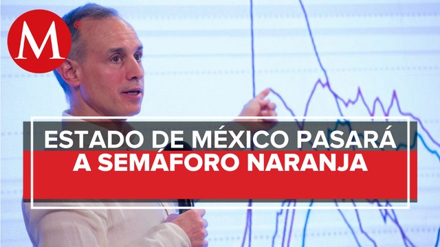 Edomex entra a proceso de transición a semáforo naranja: López-Gatell