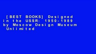 [BEST BOOKS] Designed in the USSR: 1950-1989 by Moscow Design Museum
