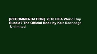 [RECOMMENDATION]  2018 FIFA World Cup Russia? The Official Book by Keir