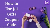 How to Use Joi Gifts Coupon Code