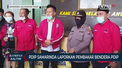 PDIP Samarinda Laporkan Pembakar Bendera PDIP