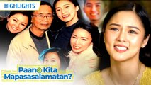 Kim Chiu recounts her sacrifices for her family | Paano Kita Mapasasalamatan