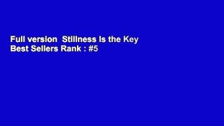 Full version  Stillness Is the Key  Best Sellers Rank : #5