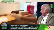 Inda valora en laSexta Noche la extensión de los ERTEs hasta septiembre