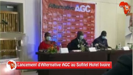 Lancement d'Alternative AGC au Sofitel Hotel Ivoire