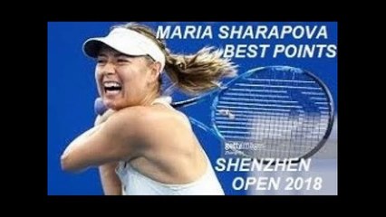 [HD] Maria Sharapova BEST POINTS at SHENZHEN OPEN 2018