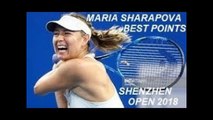 [HD] Maria Sharapova BEST POINTS at SHENZHEN OPEN 2018