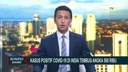 Kasus Positif Corona di India Tembus 500 Ribu