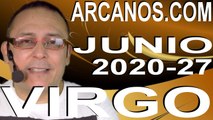 VIRGO JUNIO 2020 ARCANOS.COM - Horóscopo 28 de junio al 4 de julio de 2020 - Semana 27