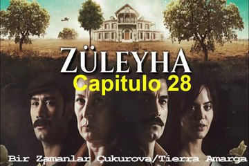 Tierra amarga (Zuleyha) Capitulo 28 Completo