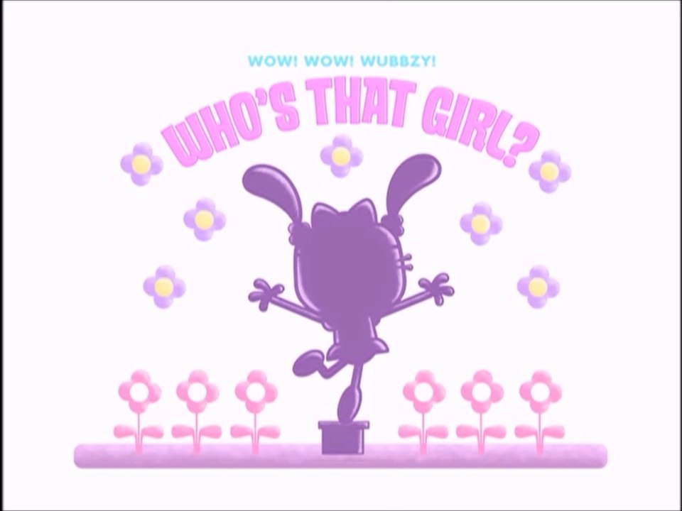 Wow! Wow! Wubbzy- Who's That Girl?