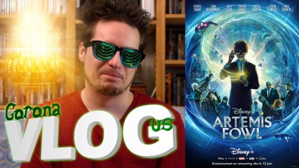 CoronaVlogus #12 - Artemis Fowl (Disney+)
