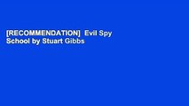 [RECOMMENDATION]  Evil Spy School by Stuart Gibbs  Free