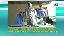 Coimbatore-based textile manufacturer develops chlorine-enriched, reusable PPE kits