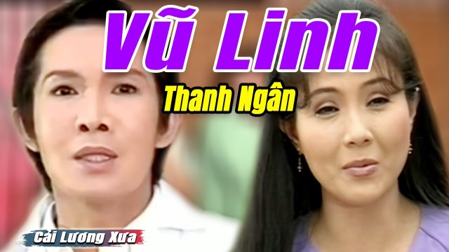 Cải Lương Xưa : Anh Vẫn Yêu Em - Vũ Linh Thanh Ngân cải lương xã hội tuồng Mới Nhất