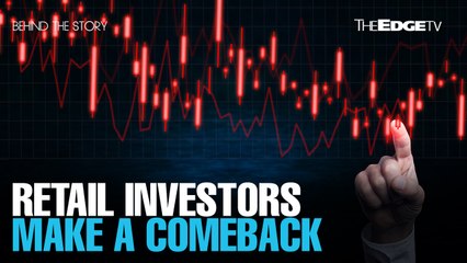 BEHIND THE STORY: The return of retail investors