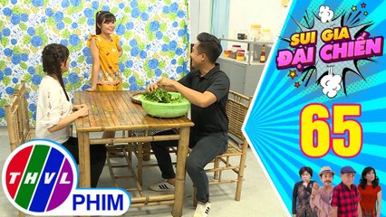 Sui gia đại chiến - Tập 65[2]: Minh Chủ liên tục kiếm chuyện sai vặt Bảo Nam
