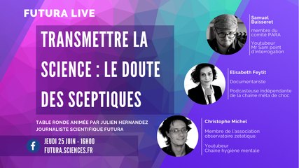 Transmettre la science : le doute des sceptiques | Futura