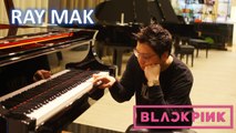 BLACKPINK - How You Like That Piano by Ray Mak
