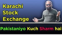 Pakistaniyo Kuch Sharm hai ? | Karachi stock exchange attack | Answer To Pakistan |