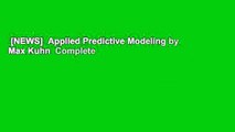 [NEWS]  Applied Predictive Modeling by Max Kuhn  Complete