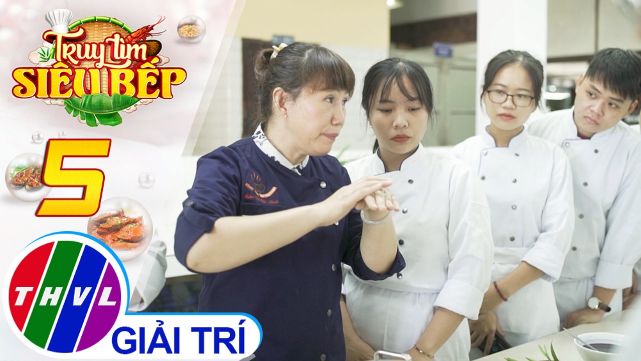 Truy tìm siêu bếp - Tập 5[4]: Siêu bếp lộ diện
