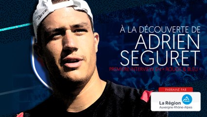 Adrien Séguret : « S’investir au maximum. Surtout sur le terrain »