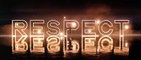 RESPECT - Teaser Tráiler (ESPAÑOL)