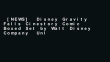 [NEWS]  Disney Gravity Falls Cinestory Comic Boxed Set by Walt Disney