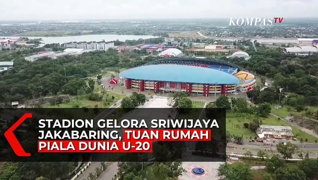 Stadion Glora Sriwijaya Jakabaring Tuan Rumah Piala Dunia U-20