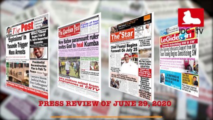CAMEROONIAN PRESS REVIEW OF JUNE 29, 2020